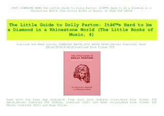 [PDF] DOWNLOAD READ The Little Guide to Dolly Parton ItÃ¢Â€Â™s Hard to be a Diamond in a Rhinestone World (The Little Bo