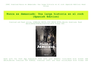 [PDF] Download Nunca es demasiado Una larga historia en el rock (Spanish Edition) Read Online