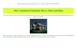 [R.E.A.D] More Abandoned Manitoba Rivers  Rails and Ruins Book PDF EPUB