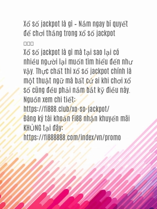 Xổ số jackpot là gì