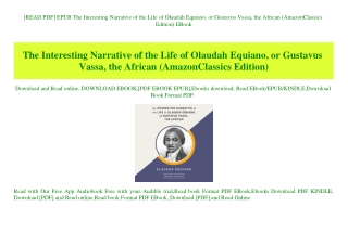 [READ PDF] EPUB The Interesting Narrative of the Life of Olaudah Equiano  or Gustavus Vassa  the African (AmazonClassics