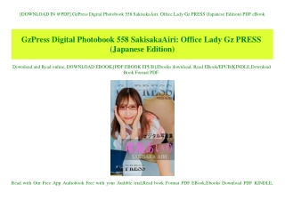 [DOWNLOAD IN @PDF] GzPress Digital Photobook 558 SakisakaAiri Office Lady Gz PRESS (Japanese Edition) PDF eBook