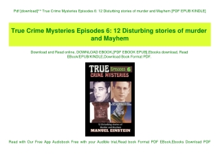 Pdf [download]^^ True Crime Mysteries Episodes 6 12 Disturbing stories of murder and Mayhem [PDF EPUB KINDLE]