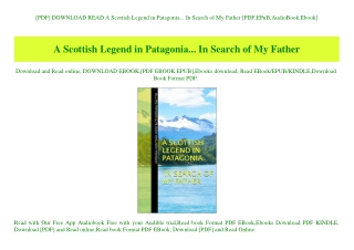 [PDF] DOWNLOAD READ A Scottish Legend in Patagonia... In Search of My Father [PDF EPuB AudioBook Ebook]