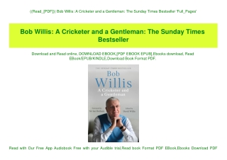 ((Read_[PDF])) Bob Willis A Cricketer and a Gentleman The Sunday Times Bestseller 'Full_Pages'