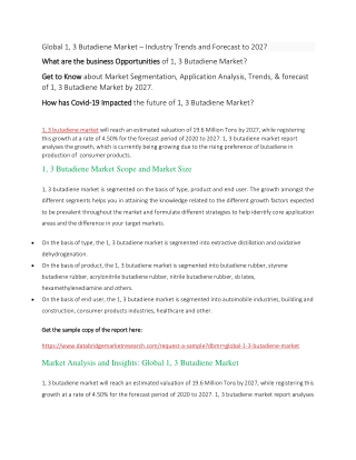 What are the business Opportunities of 1, 3 Butadiene Market?