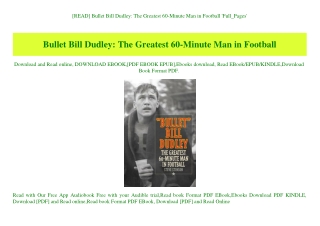[READ] Bullet Bill Dudley The Greatest 60-Minute Man in Football 'Full_Pages'