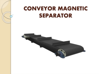 Conveyor Magnetic Separator in Chennai-Bangalore-Karnataka-Hyderabad-Hosur