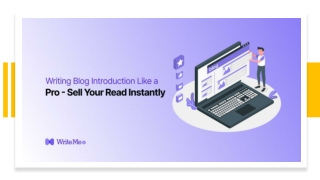 Writing Blog Introduction Like a Pro – Sell Your Read Instantly