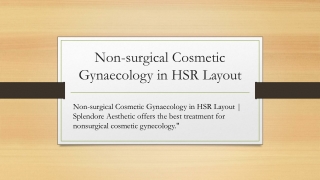 Non-surgical Cosmetic Gynaecology in HSR Layout | Splendore Aesthetic
