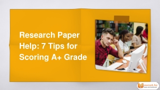 Research Paper Help 7 Tips for Scoring A  Grade