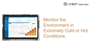 Monitor the Environment in Extremely Cold or Hot Conditions - UbiBot Store