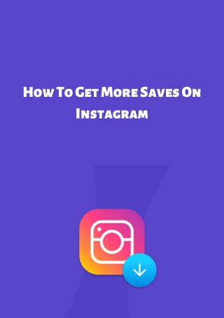 How To Get More Saves On Instagram
