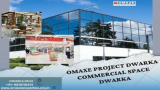 Omaxe Project Dwarka-Commercial Space Dwarka