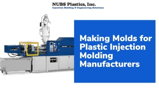 Making Molds for Plastic Injection Molding Manufacturers