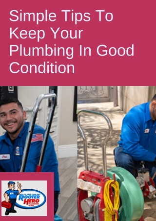 Simple Tips To Keep Your Plumbing In Good Condition