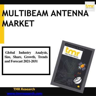 Multibeam antenna is gaining significant traction among the operators