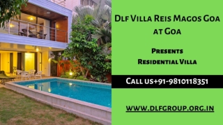 DLF Villa Reis Magos Goa- DLF Properties New Launch project in Goa