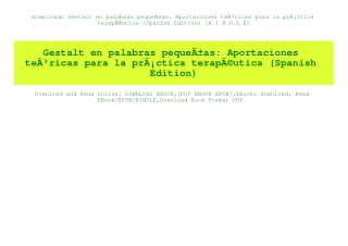 (Download) Gestalt en palabras pequeÃƒÂ±as Aportaciones teÃƒÂ³ricas para la prÃƒÂ¡ctica terapÃƒÂ©utica (Spanish Edition)