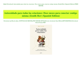 (Epub Download) Autocuidado para todas las estaciones Doce meses para conectar contigo misma (Zenith Her) (Spanish Editi