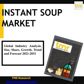 Instant Soup Market | Trends and Demand
