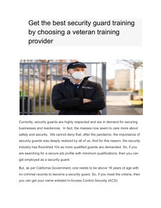 Get the best security guard training by choosing a veteran training provider