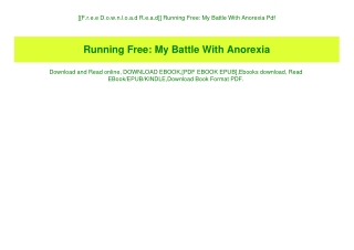 [[F.r.e.e D.o.w.n.l.o.a.d R.e.a.d]] Running Free My Battle With Anorexia Pdf
