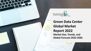 Green Data Center Market: Industry Insights, Trends And Forecast To 2031
