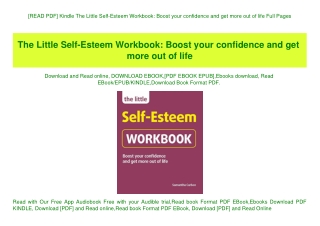 [READ PDF] Kindle The Little Self-Esteem Workbook Boost your confidence and get more out of life Full Pages