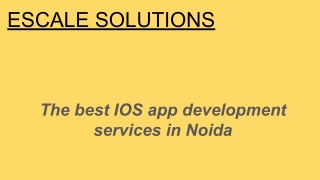 ios app development services in noida - Escale Solutions