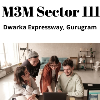 M3M Sector 111 Gurugram Brochure