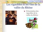 Les vignobles et les vins de la vall e du Rh ne