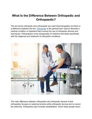 What Is the Difference Between Orthopedic and Orthopaedic?