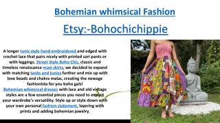 Bohemian whimsical Fashion