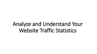 Analyze and Understand Your Website Traffic Statistics