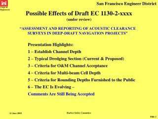 “ASSESSMENT AND REPORTING OF ACOUSTIC CLEARANCE SURVEYS IN DEEP-DRAFT NAVIGATION PROJECTS”