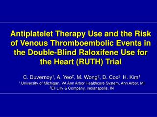 Antiplatelet Therapy Use and the Risk of Venous Thromboembolic Events in the Double-Blind Raloxifene Use for the Heart (