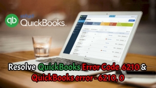 Resolve QuickBooks Error 6210 & 6210, 0