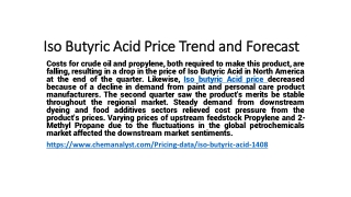 Iso Butyric Acid Demand online