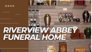 Riverview Abbey Funeral Home