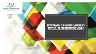 How many days we can stay in the UK on Business Visa