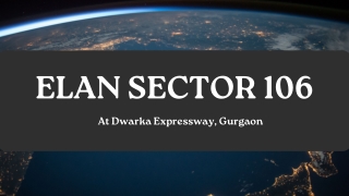 Elan Sector 106 At Dwarka Expressway Gurgaon - PDF