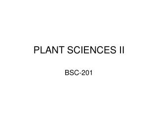 PLANT SCIENCES II