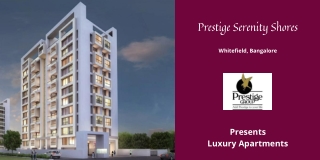 Prestige Serenity Shores Whitefield Bengaluru -  E- Brochure