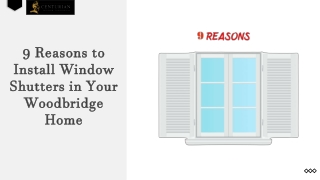 9 Reasons to Install Window Shutters in Your Woodbridge Home