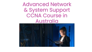 Advanced Network & System Support