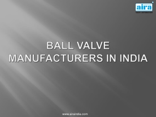 Ball Valve Manufacturers in India