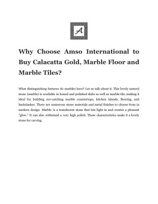 Why Choose Amso International to Buy Calacatta Gold,Marble Floor and MarbleTiles
