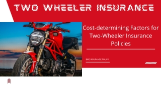 Cost-determining Factors for Two-Wheeler Insurance Policies