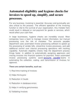 Automated eligibility and hygiene checks for invoices to speed up, simplify, and secure processes.